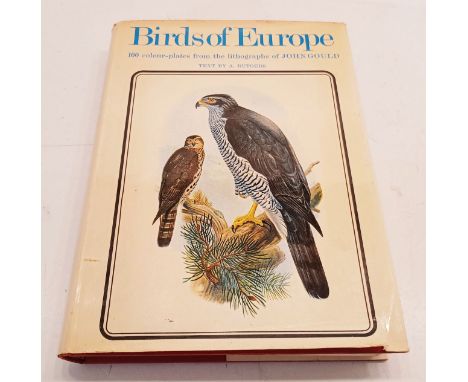 BIRDS OF EUROPE, JOHN GOULD, FIRST EDITION, 1966.