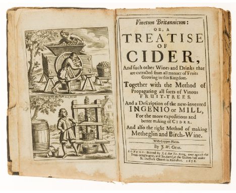 Cider.- W[orlidge] (J[ohn]) Vinetum Britannicum: or, A treatise of cider, and such other wines and drinks that are extracted 