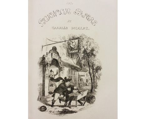 Dickens (Charles) . The Posthumous Papers of The Pickwick Club, 1837, 43 black &amp; white illustrations by R. Seymour &amp; 