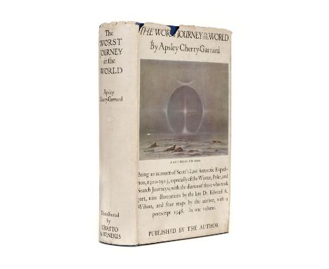 Cherry-Garrard (Apsley, 1886-1959). The Worst Journey in the World: Antarctic 1910-1913, One Volume Edition [Library Edition]