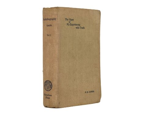 Gandhi (Mahatma). The Story of My Experiments with Truth. Translated from the Original in Gujurati by Mahadev Desai, volume 1