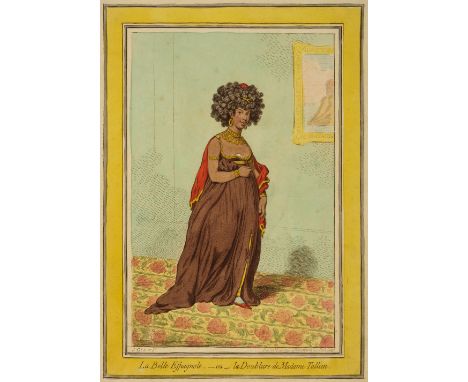 * Gillray (James, 1757-1815). La Belle Espagnole, - ou - la Doublure de Madame Tallien, Hannah Humphrey, 25th February 1796, 
