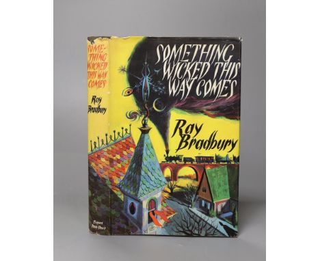 ° ° A First Edition 'Something wicked this way comes' by Ray Bradbury