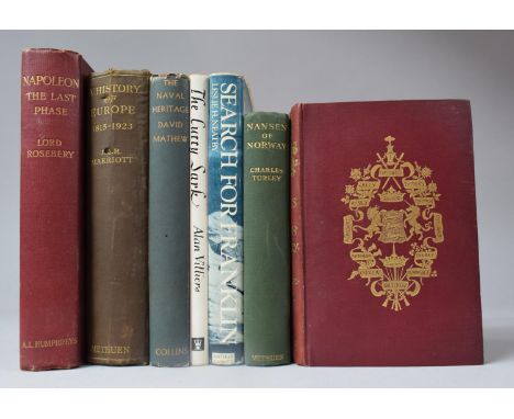 A Collection of Seven Books on a Topic of History, Maritime to Include 1900 Edition of Napoleon The Last Phase by Lord Rosebe