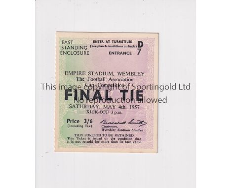 1957 FA CUP FINAL     Ticket for Manchester United v Aston Villa.     Good