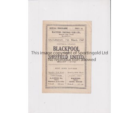 BLACKPOOL   Four Page programme v Sheffield United 15/3/1947. Light vertical fold. No writing. Generally good       
