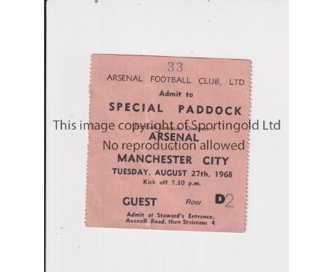 ARSENAL      Special Paddock ticket for the home League match v Manchester City 27/8/1968.       Generally good