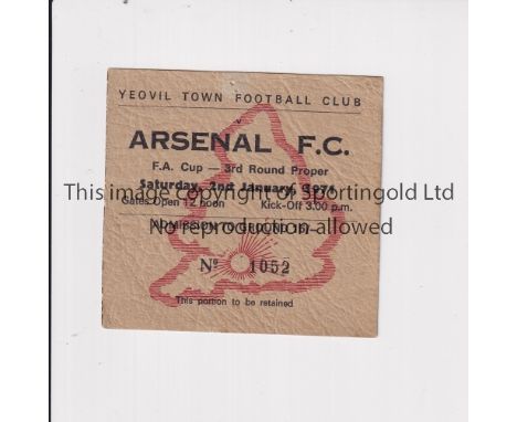 ARSENAL      Ticket for the away FA Cup tie v Yeovil Town 6/1/1971 in their Double season.       Good
