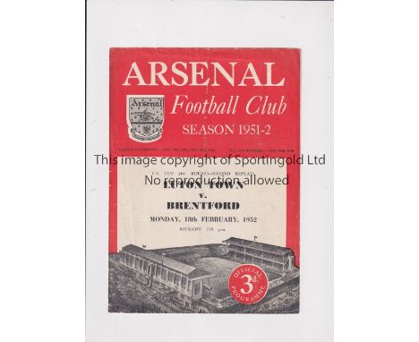 1952 LUTON V BRENTFORD FA CUP AT ARSENAL   Programme for the FA Cup second replay at Arsenal on 18/2/1952.   Generally good