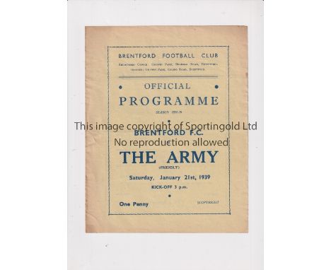 BRENTFORD     Programme for the home Friendly v The Army 21/1/1939, minor tear.    Generally good
