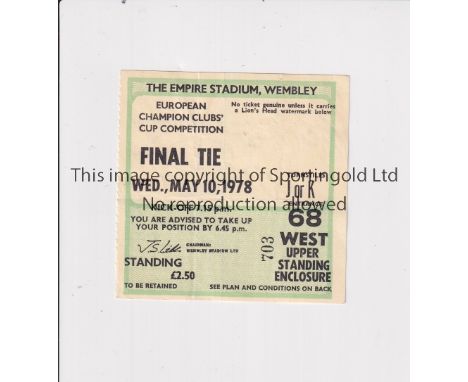 1978 EUROPEAN CUP FINAL     Ticket for Liverpool v Bruges at Wembley, very slightly creased.    Generally good