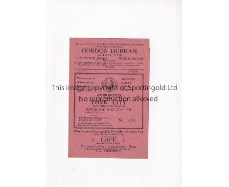 WORKINGTON 1951/2 / FIRST LEAGUE SEASON     Programme for the home League match v York City 17/11/1951, slightly creased, tea