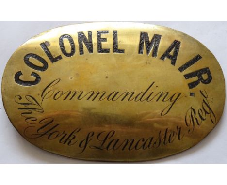 COLONEL MAIR, Commanding, The York & Lancaster Regt, brass and black enamel plaque, c160x110mm, Mair served from 1858-1899 an