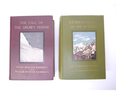 (Mountaineering, Travel, Himalayas), Fanny Bullock &amp; William Hunter Workman, 2 titles: 'Ice-bound Heights of the Mustagh.