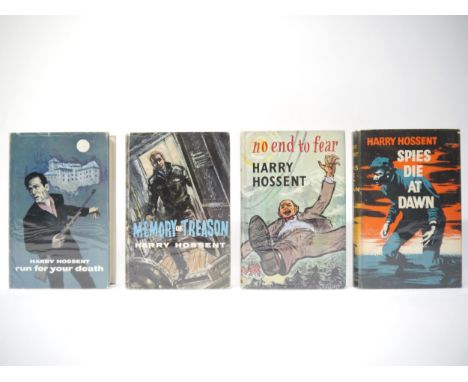 Harry Hossent, four Spy Thriller first editions, all signed &amp; inscribed by the author to one Tony Bloch on FFEP, all publ