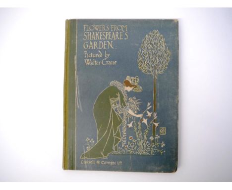 Walter Crane (illustrated): 'Flowers from Shakespeare's Garden. A Posy from the Plays', London, Cassell, 1906, 40 pages of co