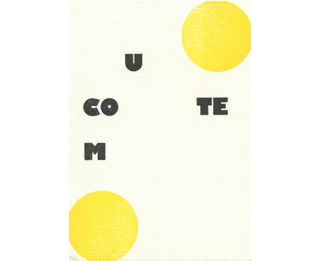 
	
		Stephen Kenny
		You Complete Me, 2020
		Letterpress on paper
		Signed verso
		15 x 10cm (5¾ x 3¾ in.)
		My paintings mos