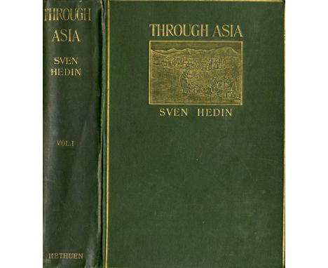 Hedin (Sven) Through Asia, 2 vols. roy 8vo L. 1898. First Edn., 2 hf. titles, 2 port. frontis, numerous plts. & text illus., 