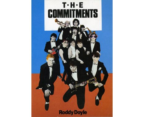 Doyle (Roddy) The Commitments, 8vo D. (Orchard Press) 1987, First Edn. ptd. & decor. wrappers. Clean Copy. (1)