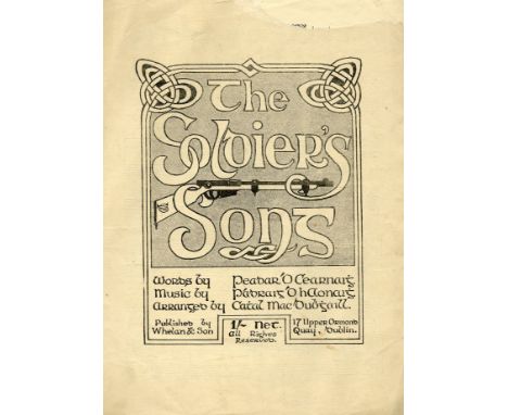 First Edition of Irish National AnthemO'Cearnaigh (P.), O'hAonaigh (P.) & Mac Dubhghaill  The Soldiers Song, 4to D. (Whelan &