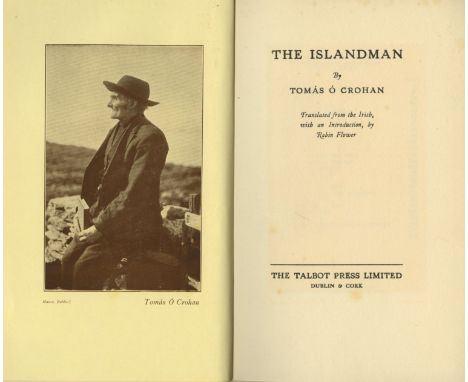 O'Crohan (Tomas) The Island man, D. 1934; Flower (R.) The Western Island or The Great Blasket, Oxford 1944; Mullen (Pat) Iris
