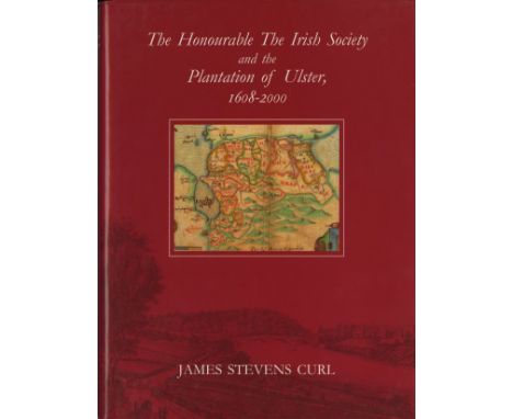 Curl (James Stevens) The Londonderry Plantation 1609 - 1914, folio 1986, First, cold. & other illus., also The Honourable The