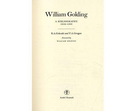 Golding (William) [Gekoski (R.A.) & Grogan (P.A.)] A Bibliography 1934 - 1993, 8vo L. 1994. First Edn., Lim. Edn. NO. 241 (10