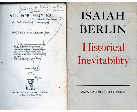 Signed & Inscribed CopiesMac Liammoir (M.) All for Hecuba, L. 1947. Second., inscribed Pres. Copy to Maire de Paor; Berlin (O
