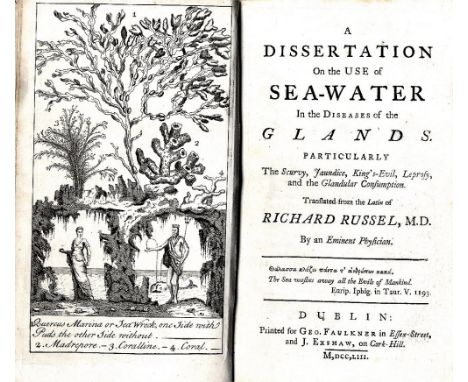 Medicine: Dublin Printing: Russel (Richard) A Dissertation on the Use of Sea-Water in the Diseases of the Glands, 12mo D. 175