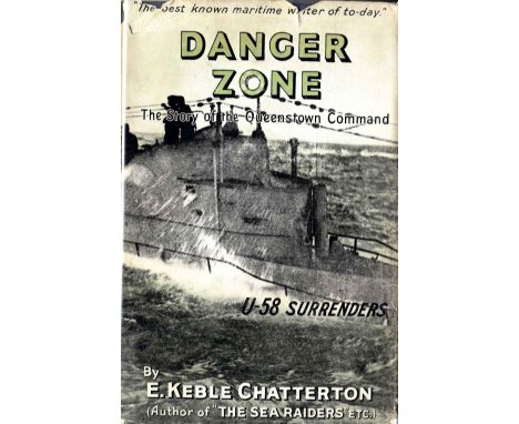 Co. Cork and The Great WarWorld War I: Keble Chatterton (E.) Danger Zone The Story of The Queenstown [Cobh] Command, Thick 8v