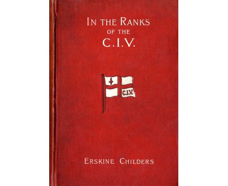The Irish in South AfricaThe Boer War: Childers (Erskine) In the Ranks of the C.I.V., A Narrative and Diary of Personal Exper