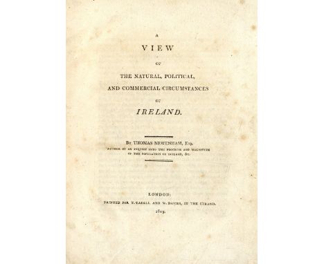 Newenham (Thomas) A View of The Natural, Political and Commercial Circumstances of Ireland, Lg. 4to L. 1809. First Edn., lg. 