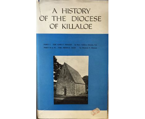 Gwynn (A.) & Gleeson (D.F.) A History of the Diocese of Killaloe, Vol. I, roy 8vo D. 1962, First, d.w.; Mc Grath (Brid)ed. Th