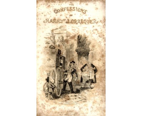 All with Engraved PlatesLever (Charles) The Confessions of Harry Lorrequer, 8vo D. 1839. First Edn. engd. frontis & add. engd