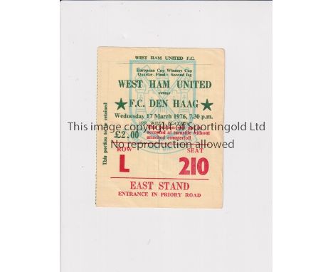 WEST HAM UNITED      Ticket for the home ECWC Quarter-Final v F.C. Den Haag 17/3/1976, very slight vertical crease.    Genera