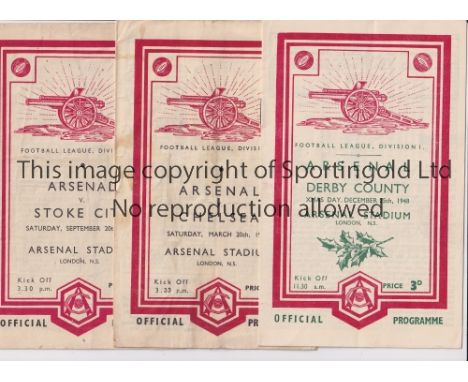 ARSENAL      Three home programmes 1947/8 v Stoke slightly worn and Chelsea slightly marked and 48/9 green print issue v Derb