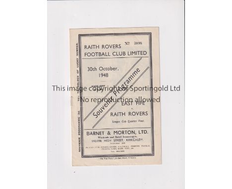 RAITH ROVERS - FIRST ISSUE   Home programme v East Fife, 30/10/48, regarded as being the first ever issue by Raith Rovers alt