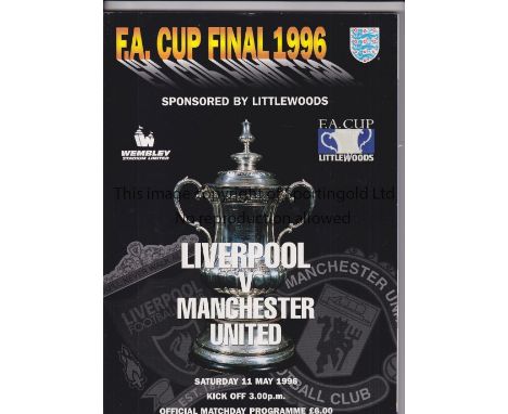 1996 FA CUP FINAL      Programme, black &amp; white teamsheet and ticket for Liverpool v Manchester United.    Good