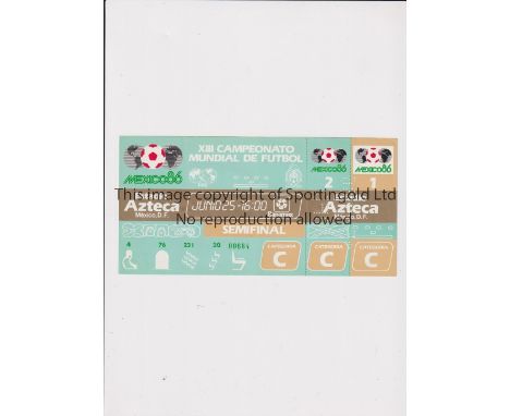1986 WORLD CUP SEMI-FINAL      Unused ticket for Argentina v Belgium 25/6/1986 at the Aztec Stadium.    Good