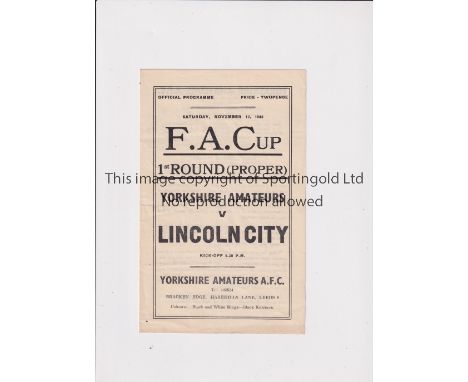 YORKSHIRE AMATEURS V LINCOLN CITY 1945 FA CUP    Programme for the first round tie in Leeds 17/11/1945.    Good