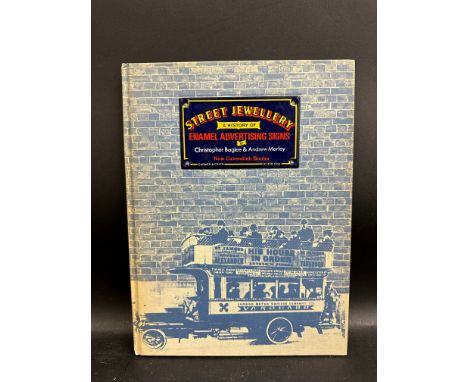 A copy of 'Street Jewellery - A History of Enamel Advertising Signs', 1979.
