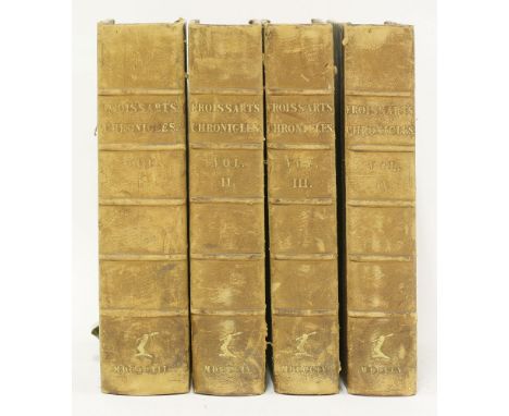 FROISSART (Sir John): chronicles of England, France And The Adjoining countries, translated by Thomas Johnes, 4 vol., (withou