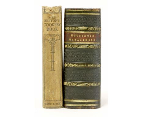 BEETON, Mrs Isabella: The Book of Household Management; Comprising information for the Mistress, Housekeeper, Cook, Kitchen M