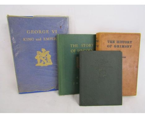 George VI King and Emperor book with commemorative book plate and stamps May 12th 1937 - The History of Grimsby - The story o