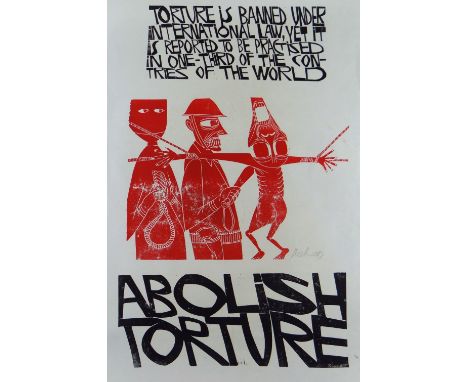 PAUL PETER PIECH two colour lithograph - 'Abolish Torture' with typography 'Torture is banned under International law, yet it