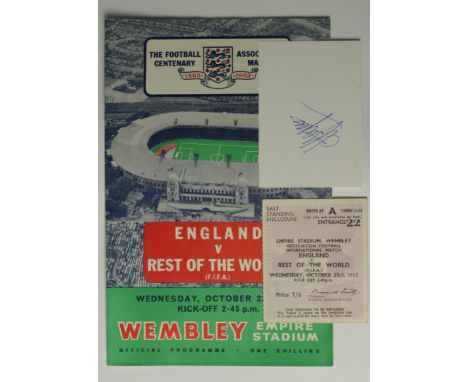 Alfredo Di Stefano programme and ticket for England v Rest of World at Wembley 23/10/63 to celebrate 1863-1963 FA Centenary. 