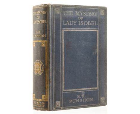 NO RESERVE Punshon (E. R.) The Mystery of Lady Isobel, first edition, publisher's advertisements at end, very faint abrasion 