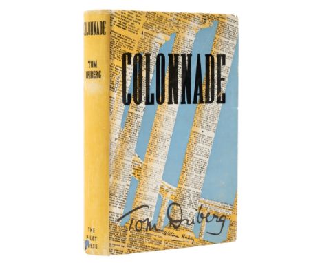 NO RESERVE Driberg (Tom) Colonnade 1937-1947, first edition, original cloth, dust-jacket, very light creasing to spine ends, 