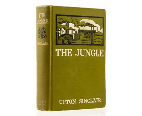 NO RESERVE Sinclair (Upton) The Jungle, first American edition, second issue with battered print on copyright page, endpapers