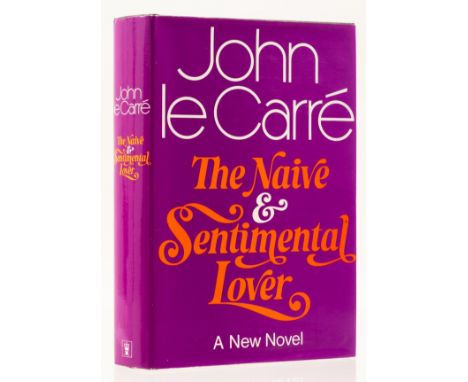 Le Carré (John) The Naive and Sentimental Lover, first edition, signed by the author on title, original boards, dust-jacket, 